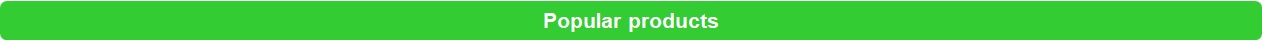 Popularp roducts